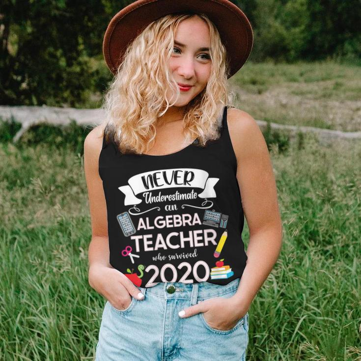Never Underestimate An Algebra Teacher Who Survived 2020 Women Tank Top Gifts for Her