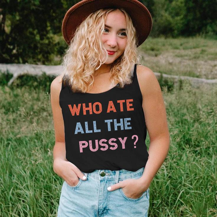 Who Ate All The Pussy Funny Sarcastic Popular Quote Funny Women Tank Top Basic Casual Daily Weekend Graphic Gifts for Her