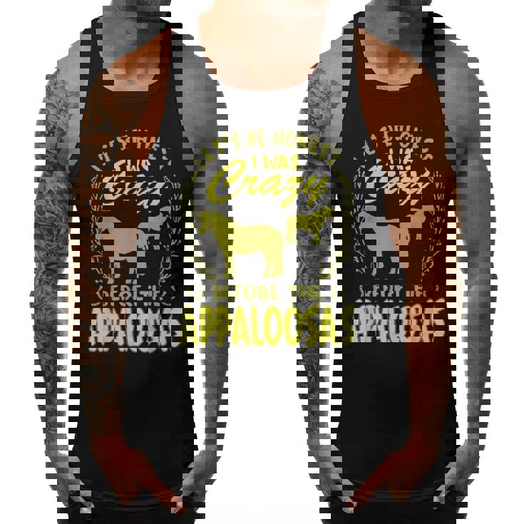 Lets Be Honest I Was Crazy Before Appaloosas Men Tank Top Graphic