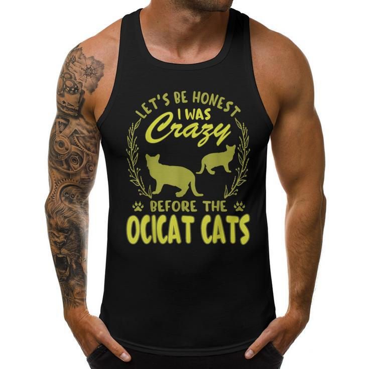 Lets Be Honest I Was Crazy Before Ocicat Cats  Men Tank Top Graphic