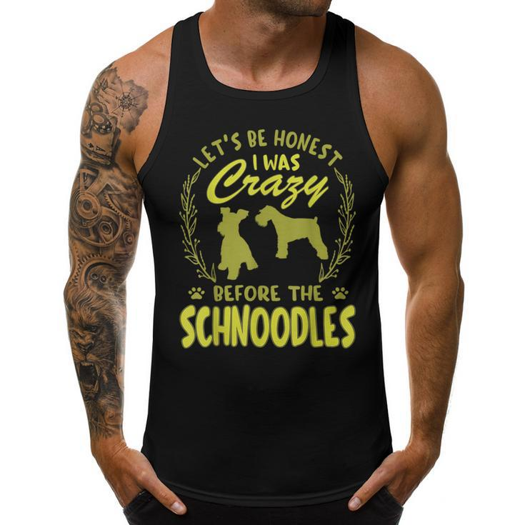 Lets Be Honest I Was Crazy Before Schnoodles  Men Tank Top Graphic