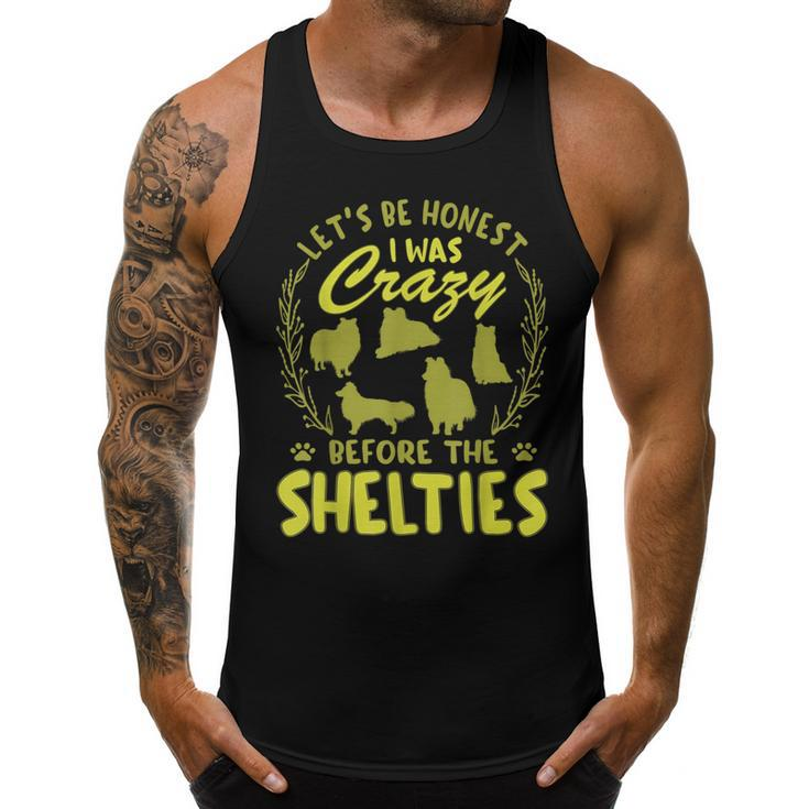 Lets Be Honest I Was Crazy Before Shelties  Men Tank Top Graphic