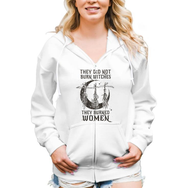 They Didn't Burn Witches They Burned Halloween Women Zip Hoodie