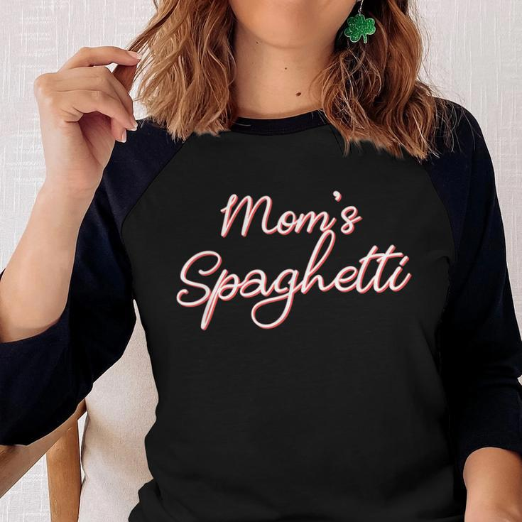 Funny Mothers Day Moms Spaghetti And Meatballs Lover Meme Gift For Women Women Baseball Tee Raglan Graphic Shirt