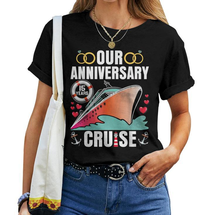 Our 15 Years Anniversary Cruise Husband Wife Couple Matching Women T-shirt