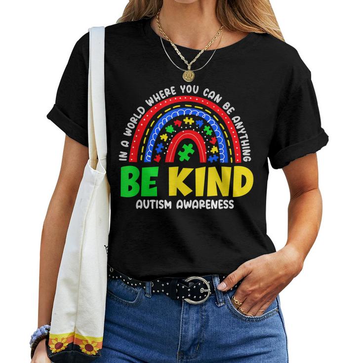 Autism Son Child Daughter Mom Rainbow Be Kind Women T-shirt