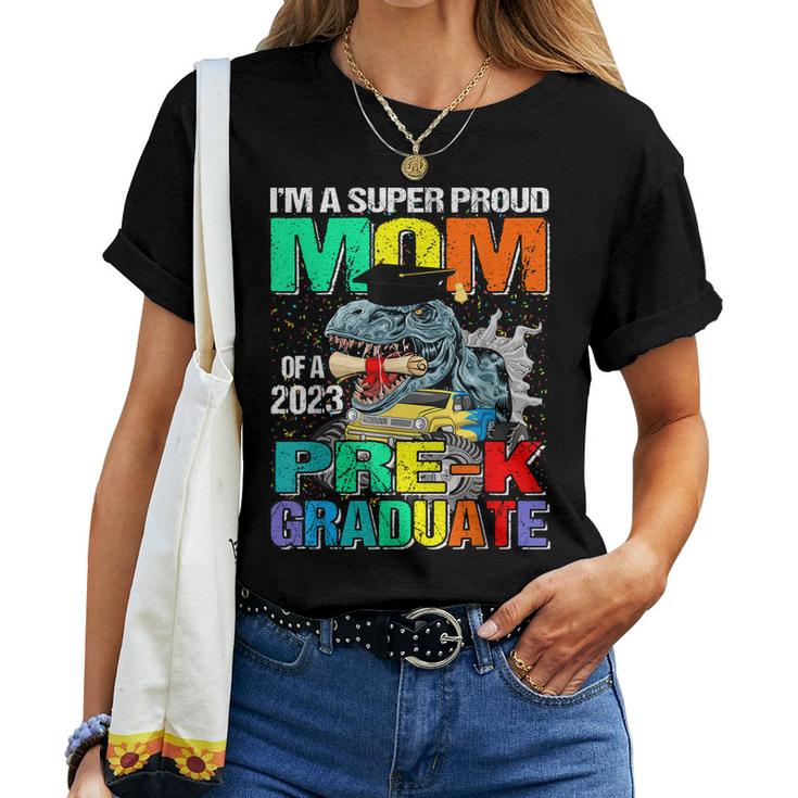 Im A Super Proud Mom Of A 2023 Prek Graduate Dinosaur Women T-shirt