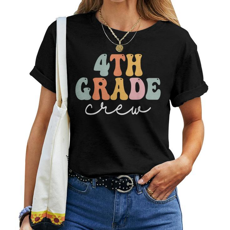 4Th Grade Crew Retro Groovy Women Happy First Day Of School Women T-shirt