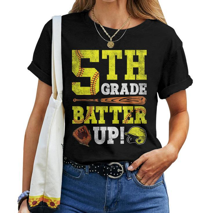 5Th Grade Batter Up Softball Back To School Fifth Grade Women T-shirt