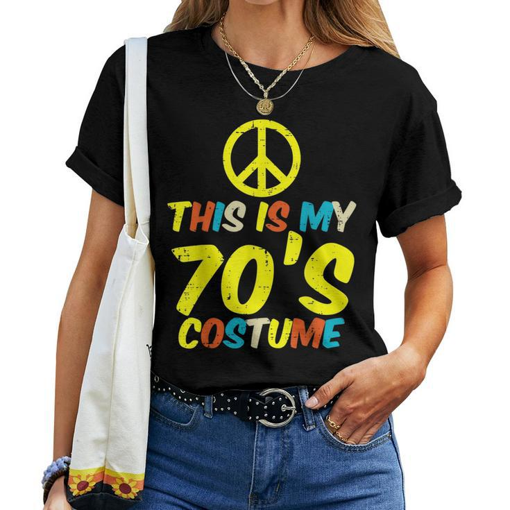 This Is My 70S Costume Retro Vintage Halloween Hippie Women 70S Vintage s Women T-shirt
