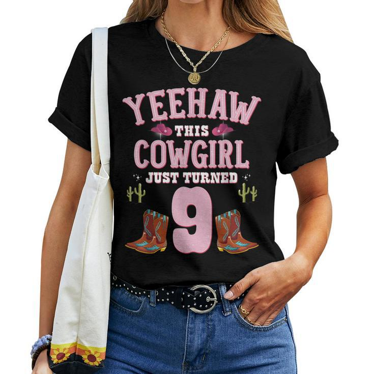 9Th Birthday Girls Cowgirl Yeehaw Western Themed Birthday Women T-shirt