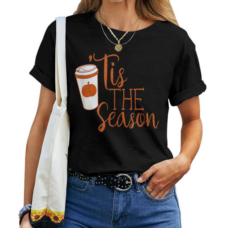Autumn Pumpkin Spice Coffee Fall Tis The Season Mom Women T-shirt