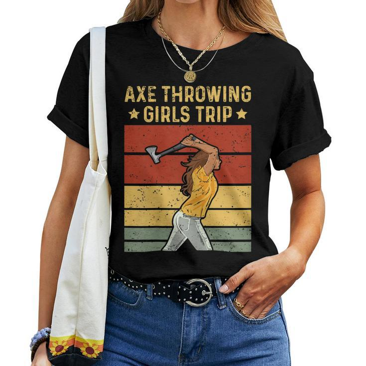 Axe Throwing Girls Trip For An Axe Throwing Girl Women T-shirt