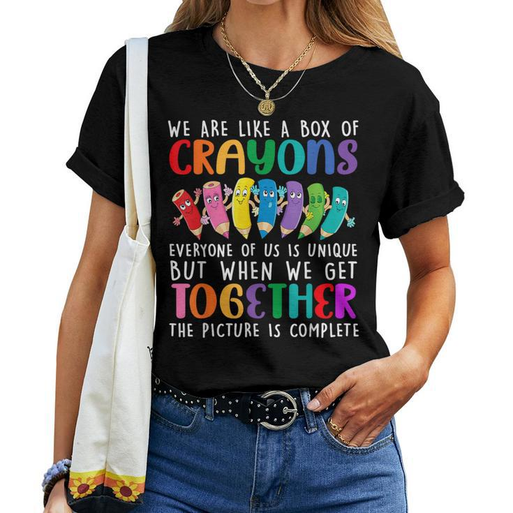 Back To School Teacher We Are Like A Box Of Crayons Women T-shirt