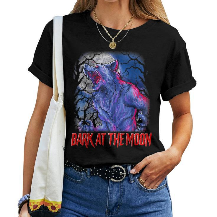 Bark At The Moon You Howling Garou Werewolf Women T-shirt