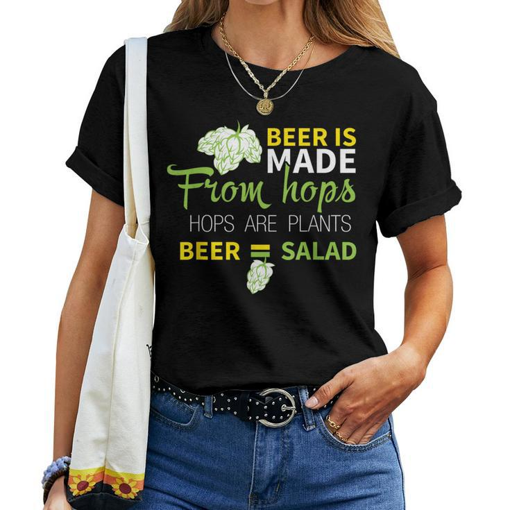 Beer Is From Hops Beer Equals Salad Alcoholic Party Women T-shirt