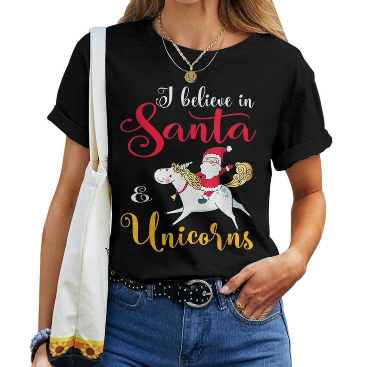 I Believe Santa And Unicorn Christmas Unicorn Women T-shirt