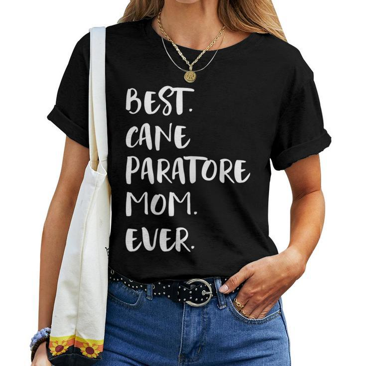 Best Cane Paratore Mom Ever Women T-shirt
