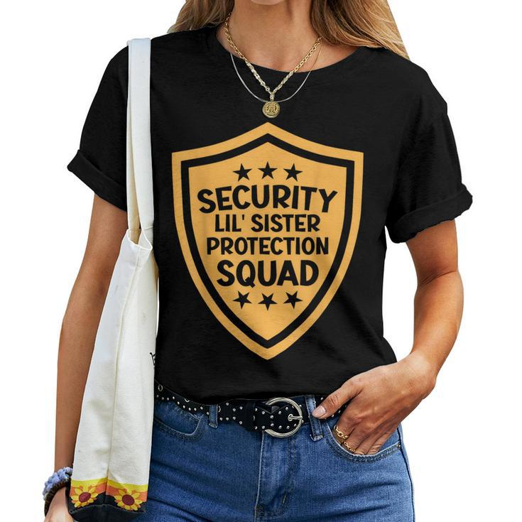 Big Brother Security Lil Sister Protection Squad Pregnancy For Sister Women T-shirt