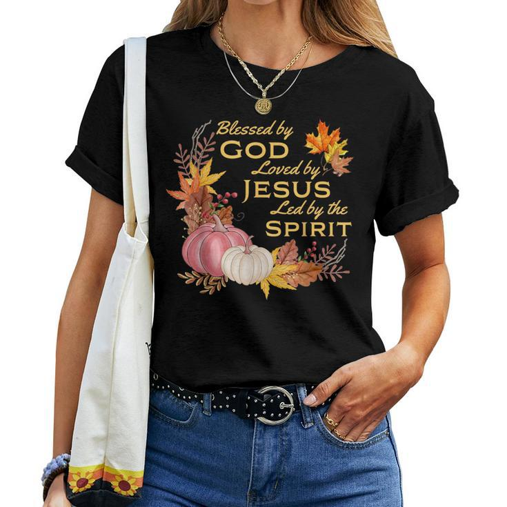 Blessed By God Loved By Jesus Fall Harvest Women T-shirt