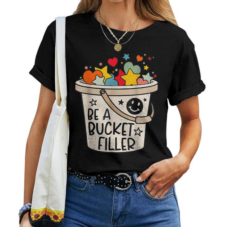 Be A Bucket Filler Counselor Teacher Growth Mindset Women T-shirt