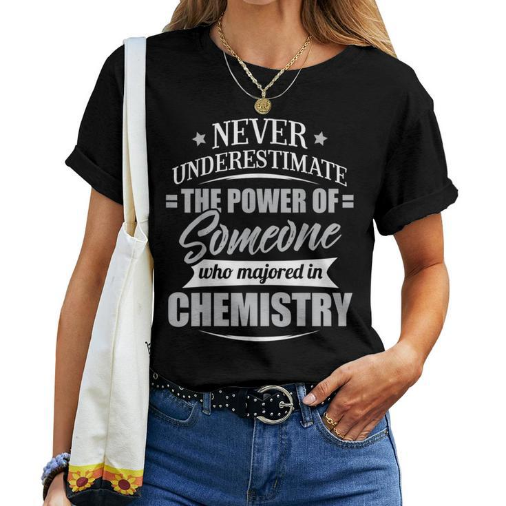 Chemistry For & Never Underestimate Women T-shirt
