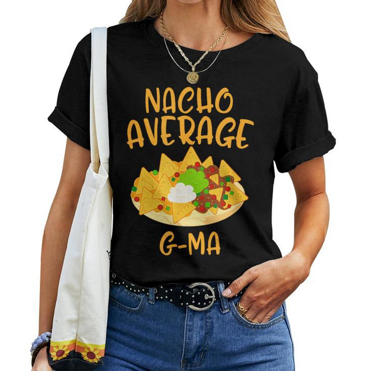 Cinco De Mayo Nacho Average G-Ma Mexican Fiesta Grandma Women T-shirt