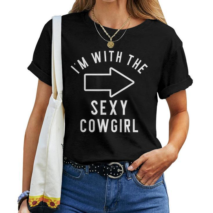 Couples Halloween Costume Im With The Sexy Cowgirl Women T-shirt