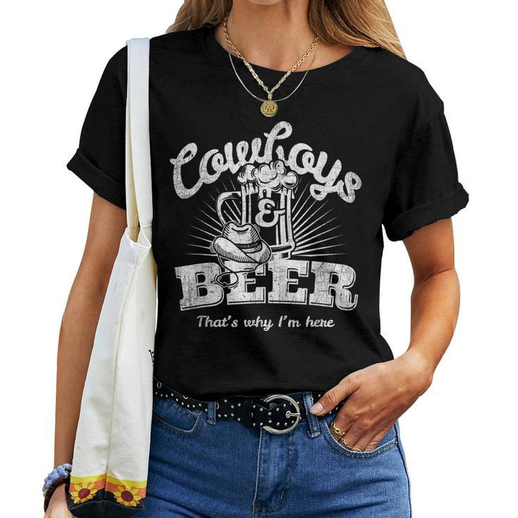 Cowboys & Beer Thats Why Im Here CowgirlWomen T-shirt