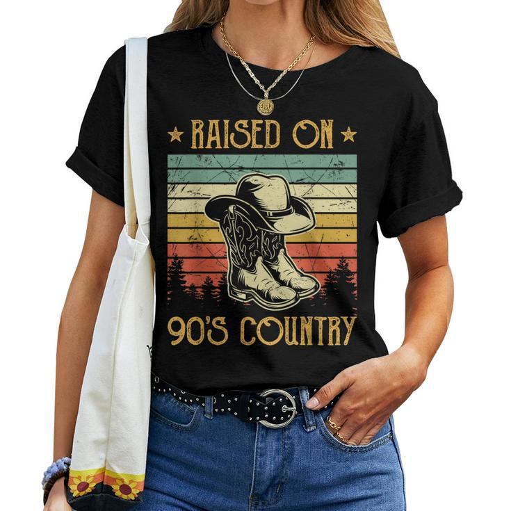 Cowgirl Cowboy Boots Hat Raised On 90S Country Music Women T-shirt