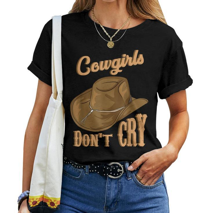 Cowgirls Dont Cry Country Western Rodeo Girl Cowgirl Women T-shirt