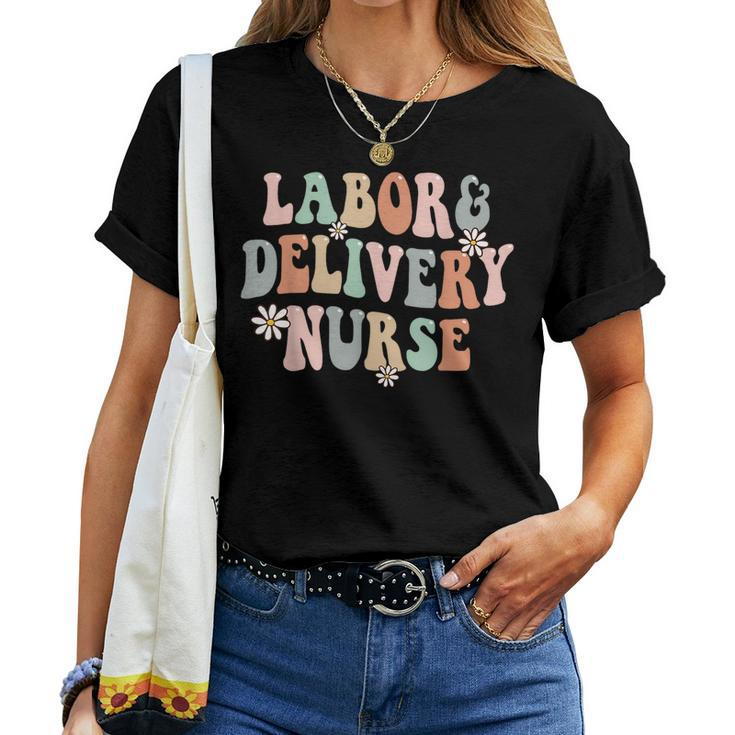 Cute Labor And Delivery Nurse Groovy L&D Nurse Flowers  Women T-shirt Short Sleeve Graphic