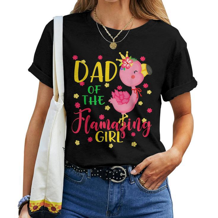 Dad Of The Flamazing Girl Cute Flamingo Dad Birthday Women T-shirt Crewneck