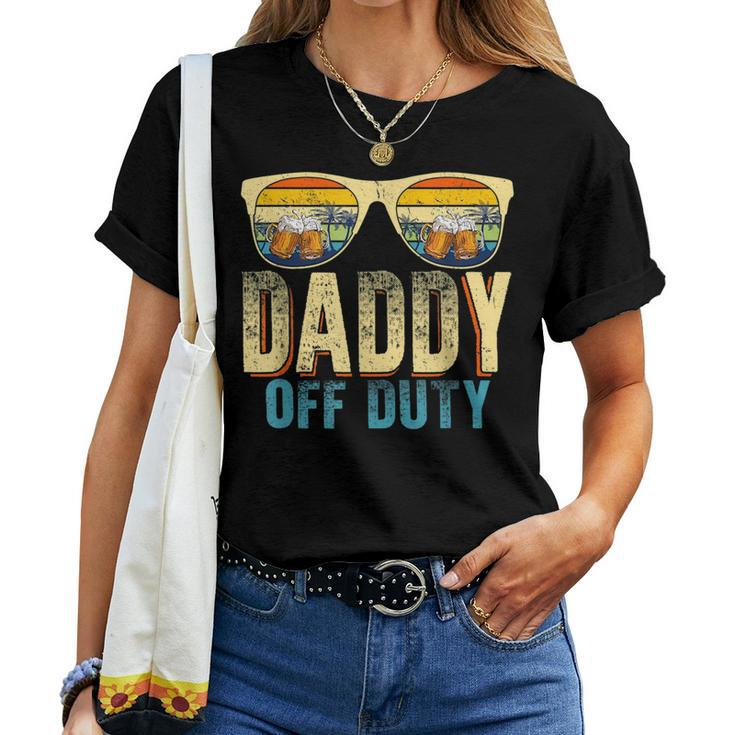 Daddy Off Duty Sunglasses Beer Sunset Dad Bod Summer Beach Beer Women T-shirt