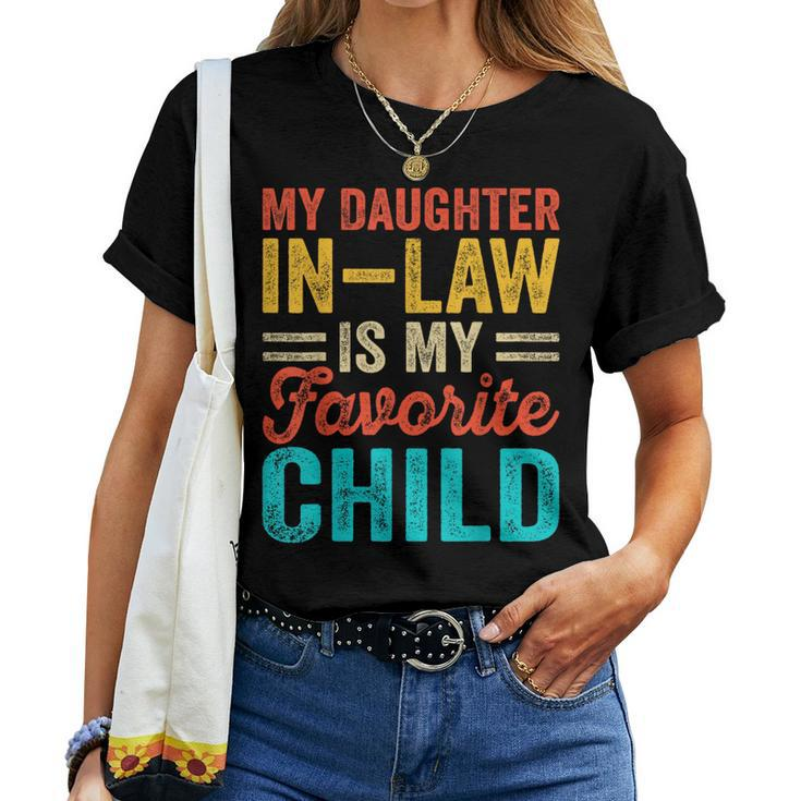 My Daughter-In-Law Is My Favorite Child Family Women T-shirt