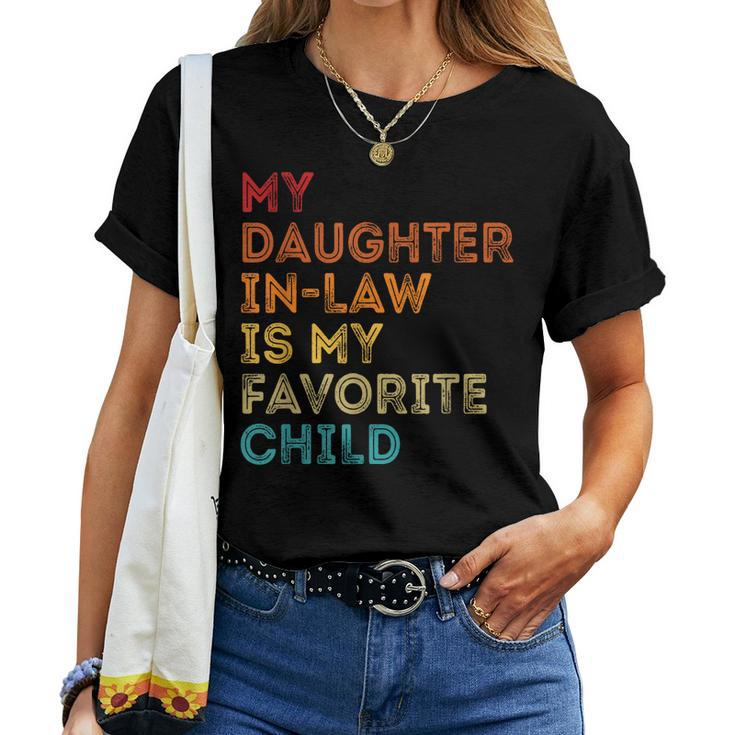 My Daughter In Law Is My Favorite Child Mother-In-Law Day Women T-shirt