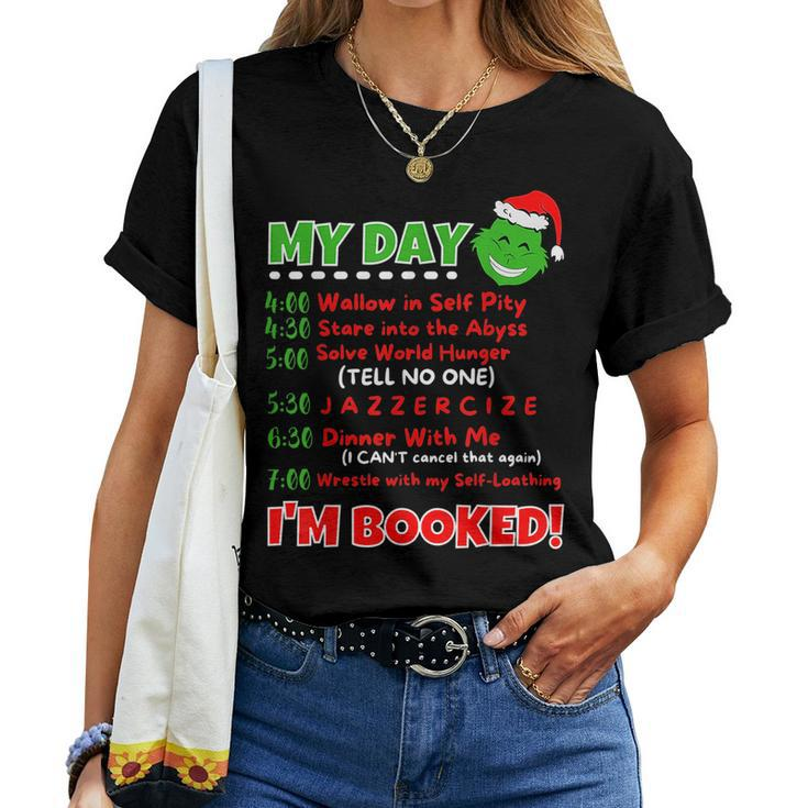 My Day Schedule I’M Booked Christmas Sweater Christmas 2021 Women T-shirt