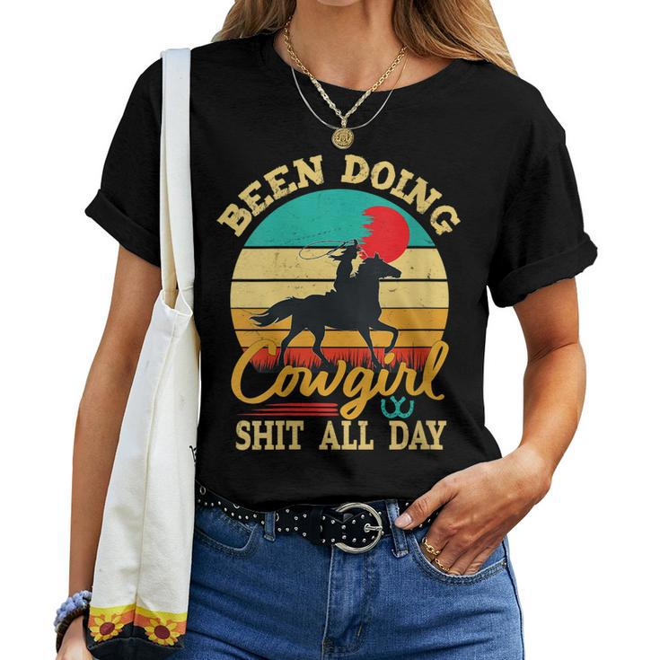 Been Doing Cowgirl Shit All Day Retro Vintage Cowgirl Women T-shirt