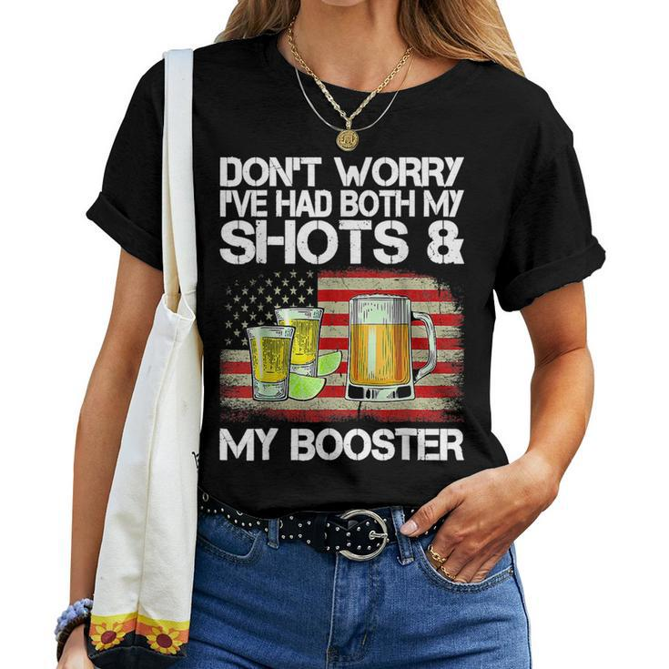Dont Worry Ive Had Both My Shots And Booster Vaccine Women T-shirt