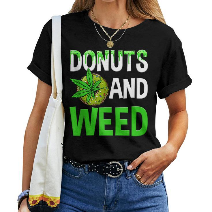 Donuts And Weed Marijuana Lover Cannabis Men Women Women T-shirt
