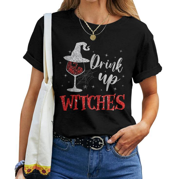 Drink Up Witches Wine Glass Halloween Drinking Women T-shirt
