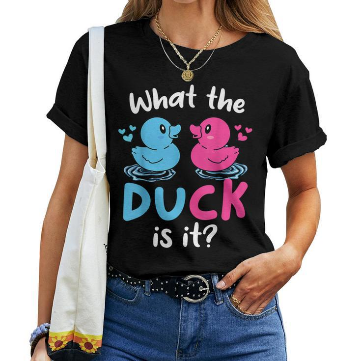What The Ducks Is It Baby Gender Reveal Party Baby Shower Women T-shirt