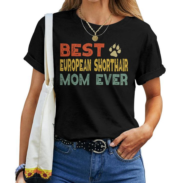 European Shorthair Cat Mom Owner Breeder Lover Kitten Women T-shirt