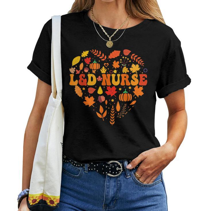 Fall L&D Nurse Thanksgiving Groovy Labor And Delivery Nurse Women T-shirt