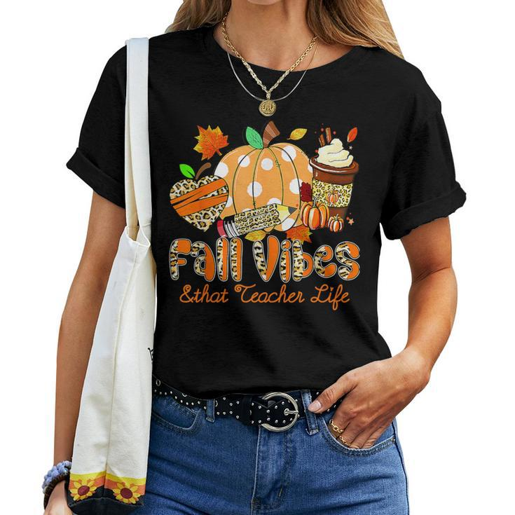 Fall Vibes & That Teacher Life Apple Pencil Pumpkin Fall Women T-shirt