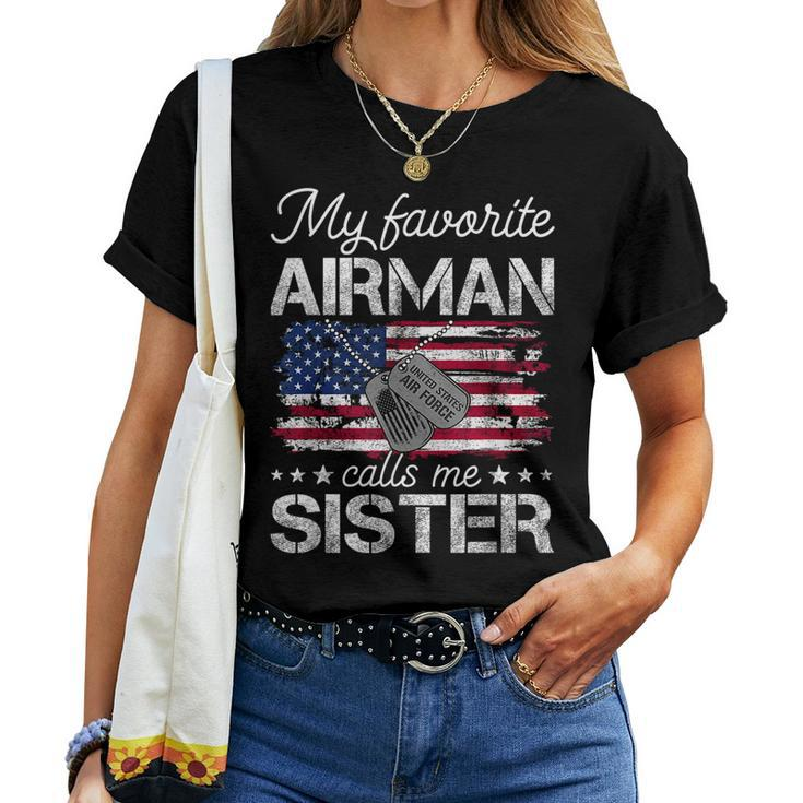 My Favorite Airman Calls Me Sister Proud Us Air Force Sister Women T-shirt