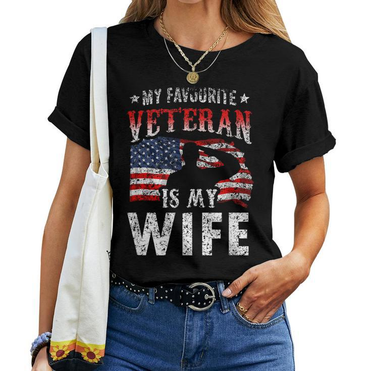 My Favorite Veteran Is My Wife Veterans Veteran's Day Team Women T-shirt