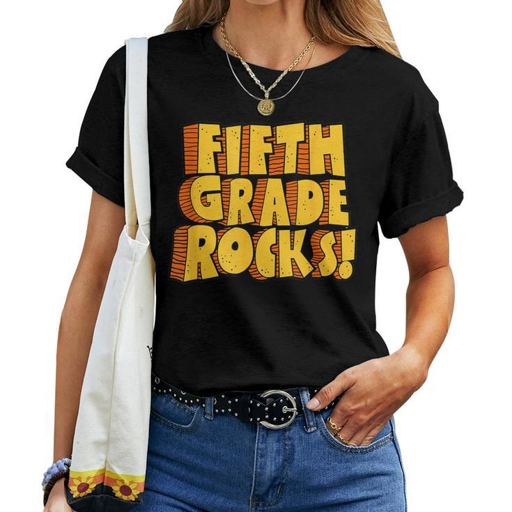 Fifth Grade Rocks 5Th Grade Teachers Student Back To School Women T-shirt