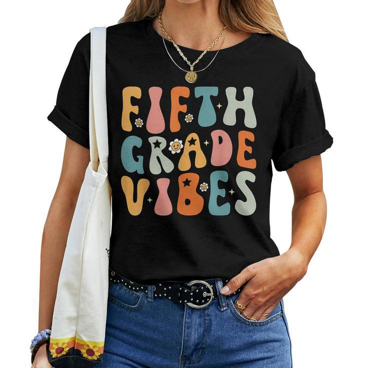 Fifth Grade Vibes 5Th Grade Team Retro 1St Day Of School Women T-shirt