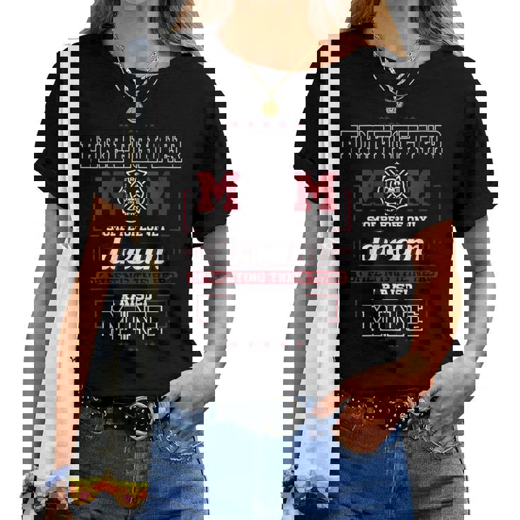 Womens Just A Mom Who Raised A Firefighter T-Shirt